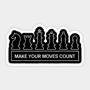 Make Your Moves Count - I Board Game Lover Sticker